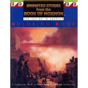 Animated Stories from the Book of Mormon Coloring Book: The Savior in America (P